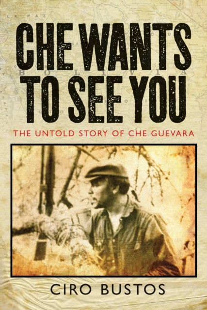 Book cover of: Che Wants to See You