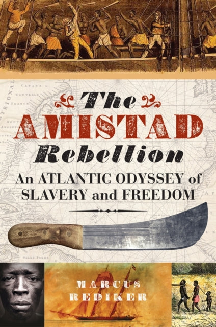 Book cover of: Amistad Rebellion. By: Marcus Buford Rediker