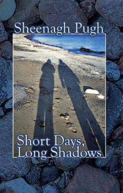 Book cover of: Short Days, Long Shadows. By: Sheenagh Pugh