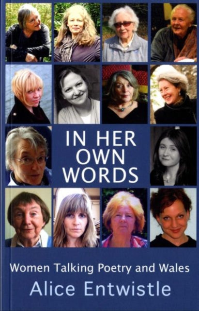 Book cover of: In Her Own Words. By: Alice Entwistle