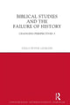 Book cover of: Biblical Studies and the Failure of History. By: Niels Peter Lemche