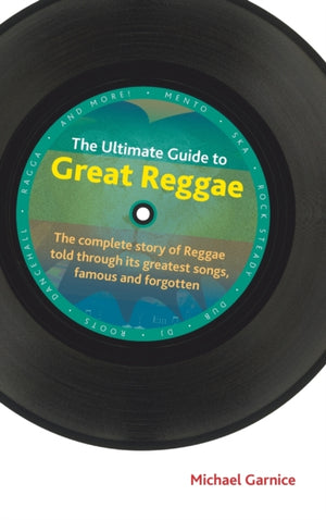 Ultimate Guide to Great Reggae