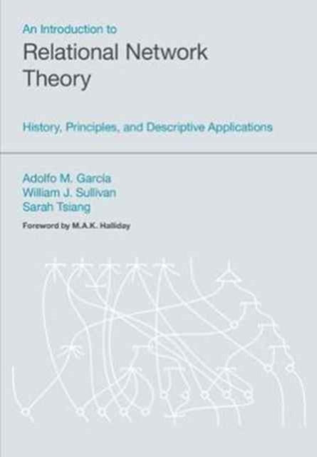 Book cover of: Introduction to Relational Network Theory. By: Adolfo M. Garcia