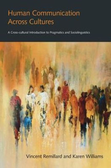 Book cover of: Human Communication Across Cultures. By: Vincent Remillard