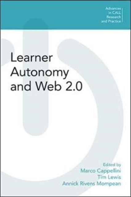 Book cover of: Learner Autonomy and Web 2.0. By: Marco Cappellini