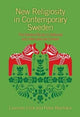 Book cover of: New Religiosity in Contemporary Sweden. By: Peter Akerback