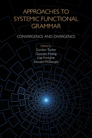 Approaches to Systemic Functional Grammar