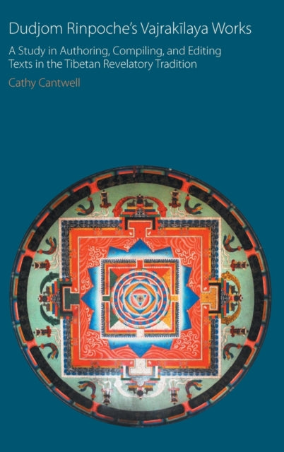 Book cover of: Dudjom Rinpoche's Vajrakilaya Works. By: Cathy Cantwell