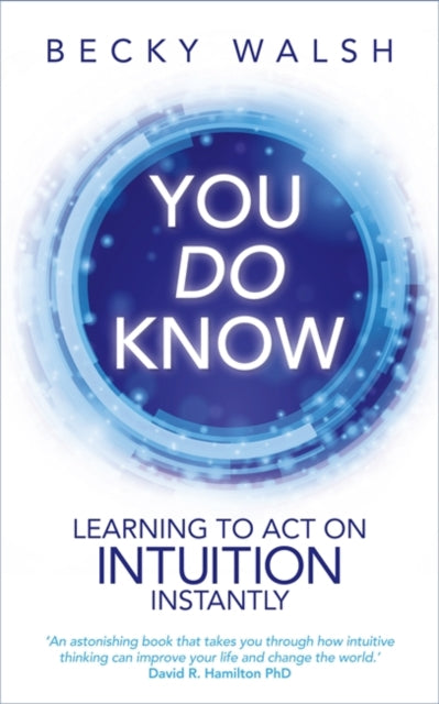 Book cover of: You Do Know. By: Becky Walsh