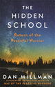 Book cover of: Hidden School. By: Dan Millman