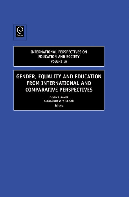 Book cover of: Gender, Equality and Education from International and Comparative Perspectives. By: David Baker