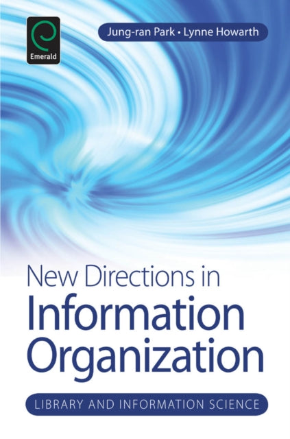 Book cover of: New Directions in Information Organization. By: Jung-ran Park