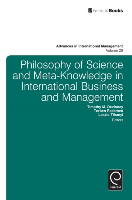 Book cover of: Philosophy of Science and Meta-Knowledge in International Business and Management. By: Timothy M. Devinney