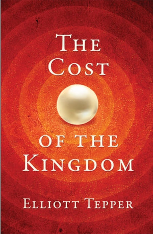 The Cost of the Kingdom