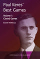 Book cover of: Paul Keres' Best Games. By: Egon Varnusz