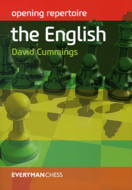 Book cover of: Opening Repertoire: The English. By: David CUMMINGS