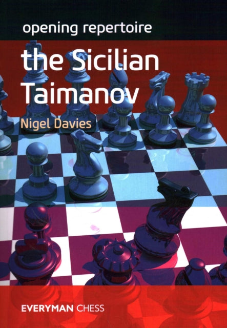 Book cover of: Opening Repertoire: The Sicilian Taimanov. By: Nigel DAVIES