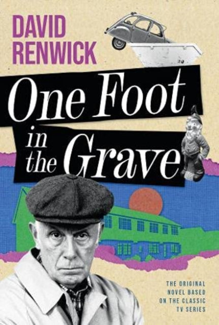 Book cover of: One Foot in the Grave