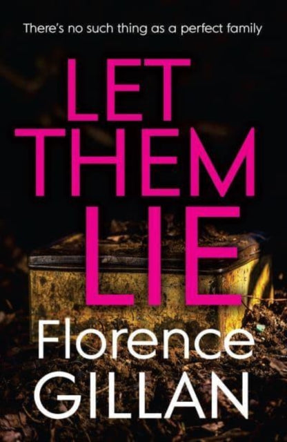 Book cover of: Let Them Lie. By: Florence Gillan