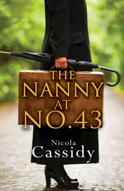Book cover of: Nanny at Number 43. By: Nicola Cassidy