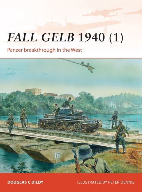 Book cover of: Fall Gelb 1940 (1). By: Douglas C. Dildy