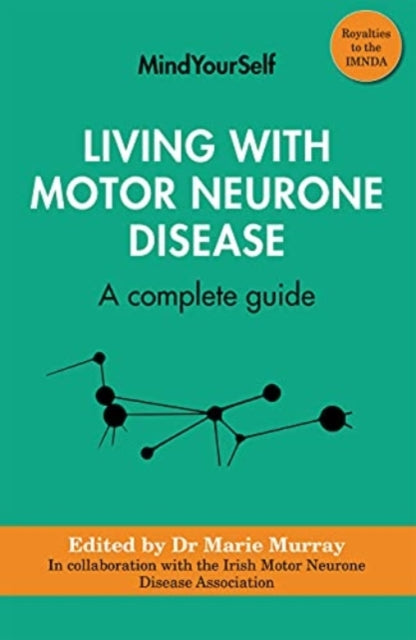 Book cover of: Living with Motor Neurone Disease. By: Marie Murray Marie