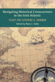Book cover of: Navigating Historical Crosscurrents in the Irish Atlantic. By: Mary Kelly Mary
