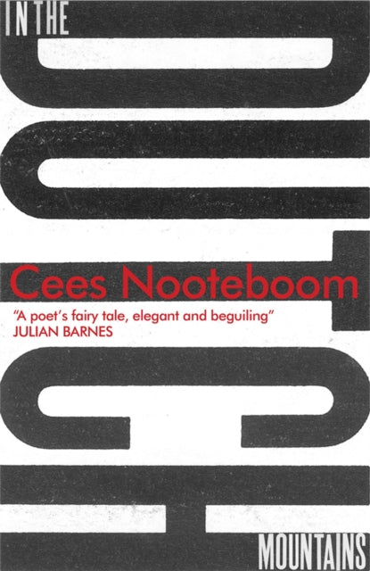 Book cover of: In the Dutch Mountains. By: Cees Nooteboom