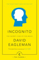 Incognito, The Secret Lives of The Brain 9781782112464 David Eagleman