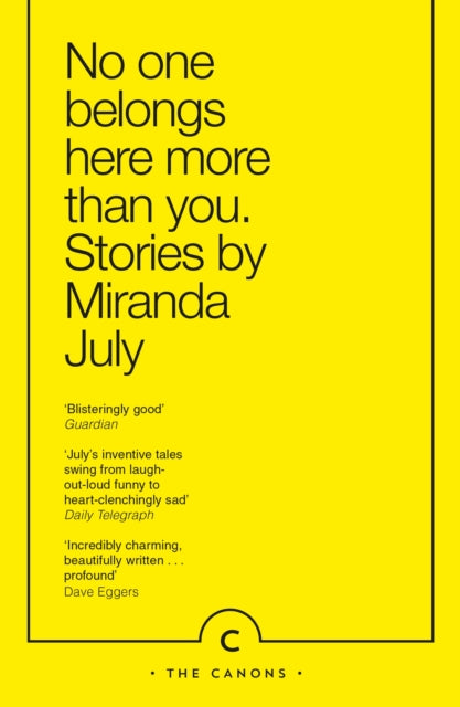 No One Belongs Here More Than You 9781782116295 Miranda July