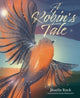 Book cover of: Robin's Tale. By: Noelle Rock