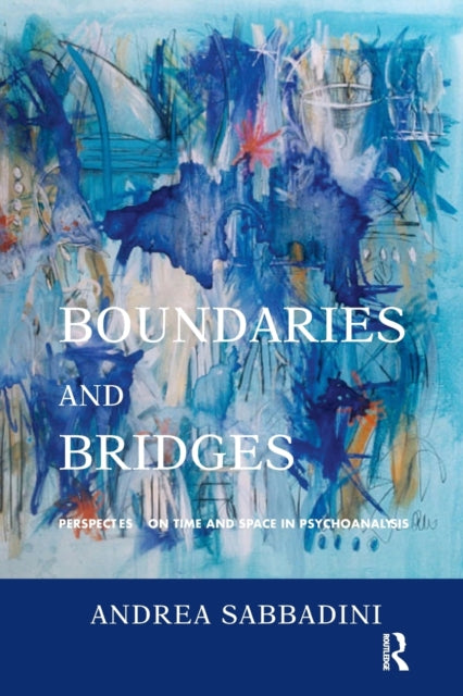 Book cover of: Boundaries and Bridges. By: Andrea Sabbadini