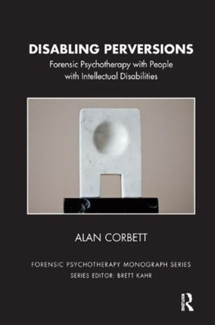 Book cover of: Disabling Perversions. By: Alan Corbett
