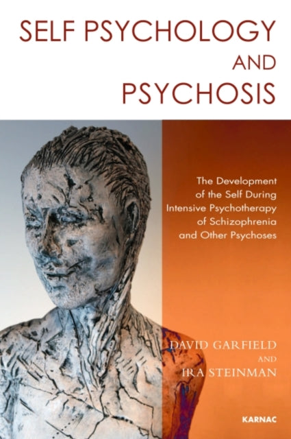 Book cover of: Self Psychology and Psychosis. By: David A. S. Garfield
