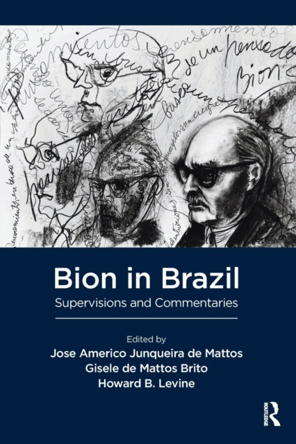 Book cover of: Bion in Brazil. By: Gisele de Mattos Brito