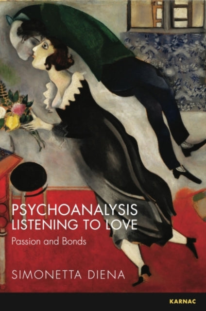 Book cover of: Psychoanalysis Listening to Love. By: Simonetta Diena