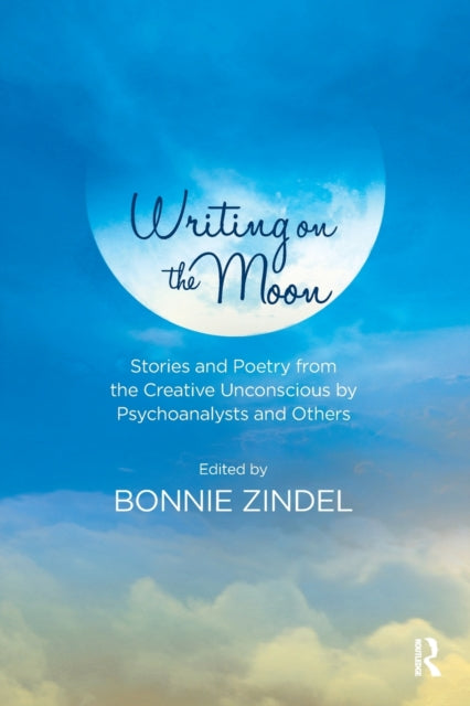 Book cover of: Writing on the Moon. By: Bonnie Zindel