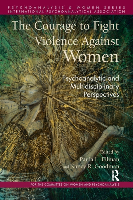 Book cover of: Courage to Fight Violence Against Women. By: Paula L. Ellman