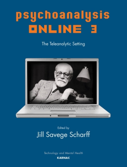 Book cover of: Psychoanalysis Online 3. By: Jill Savege Scharff