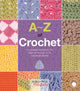 Book cover of: A-Z of Crochet