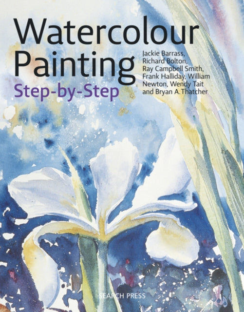 Book cover of: Watercolour Painting Step-by-Step. By: Jackie Barrass