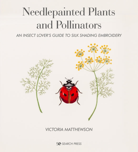 Book cover of: Needlepainted Plants and Pollinators. By: V. Mattewson