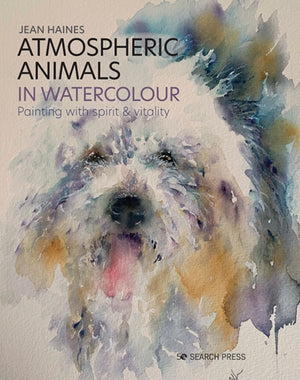 Atmospheric Animals in Watercolour, Painting with Spirit & Vitality