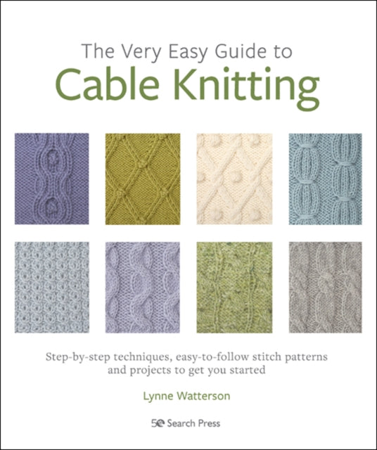 Book cover of: Very Easy Guide to Cable Knitting. By: L. Watterson