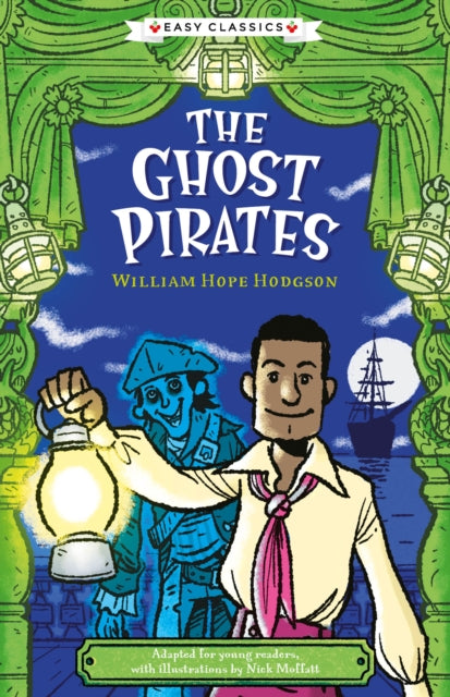 Creepy Classics: The Ghost Pirates (Easy Classics) 9781782262893 Gemma Barder