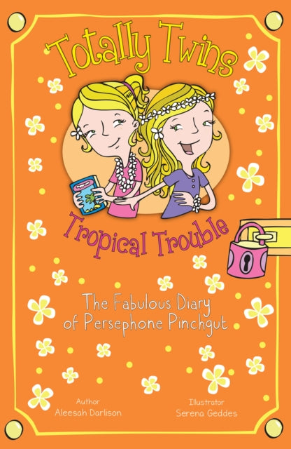 Totally Twins: Tropical Trouble 9781782262978 Aleesah Darlison