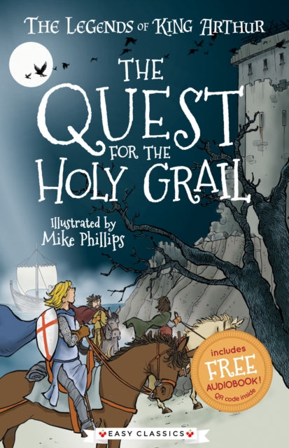 Quest for the Holy Grail (Easy Classics) 9781782265115 Tracey Mayhew