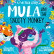 Mula and the Snooty Monkey: A Fun Yoga Story 9781782267607 Lauren Hoffmeier