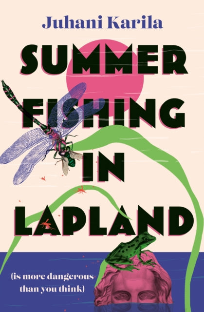 Summer Fishing in Lapland 9781782278931 Juhani Karila