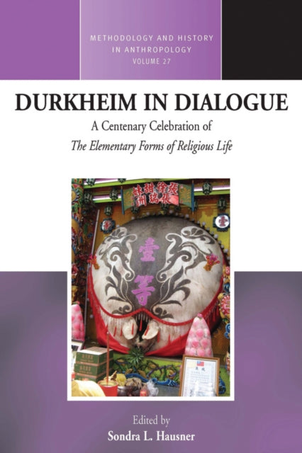 Book cover of: Durkheim in Dialogue. By: Sondra L. Hausner